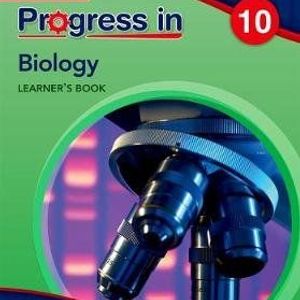 Progress in Biology Learner s Book  Zambia   Grade 10