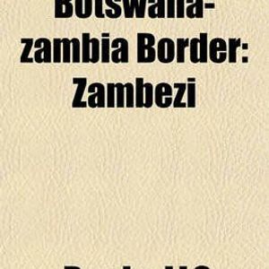 Botswana Zambia Border