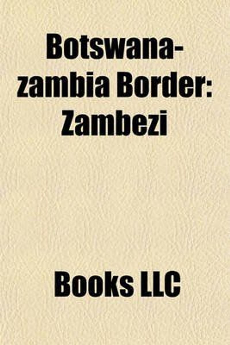 Botswana Zambia Border